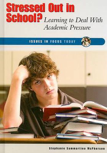 Stressed Out in School?: Learning to Deal with Academic Pressure