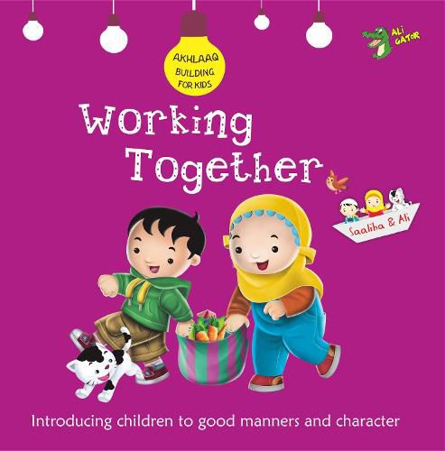 Cover image for Working Together: Good Manners and Character