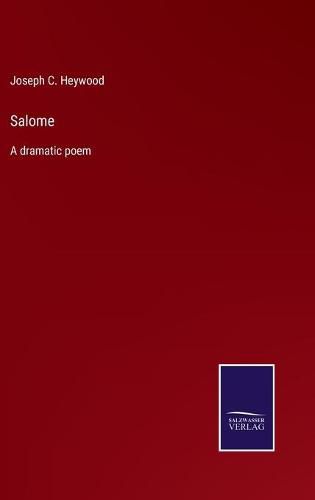 Cover image for Salome: A dramatic poem