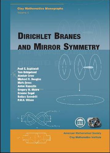 Cover image for Dirichlet Branes and Mirror Symmetry