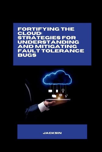 Cover image for Fortifying the Cloud