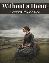 Cover image for Without a Home