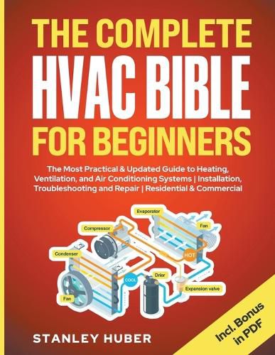 Cover image for The Complete HVAC BIBLE for Beginners