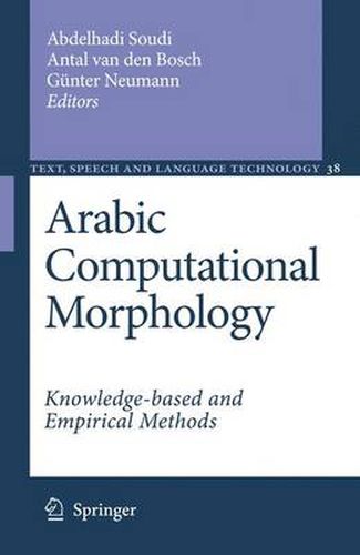 Cover image for Arabic Computational Morphology: Knowledge-based and Empirical Methods