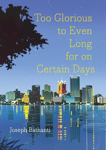 Cover image for Too Glorious to Even Long for on Certain Days