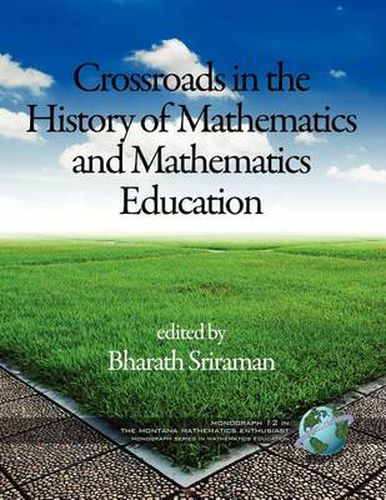 Cover image for Crossroads In The History Of Mathematics And Mathematics Education