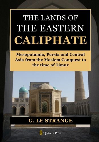 Cover image for The Lands of the Eastern Caliphate