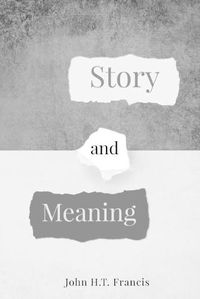 Cover image for Story and Meaning