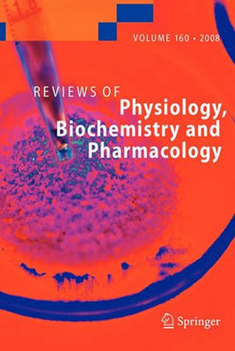 Reviews of Physiology, Biochemistry and Pharmacology 160