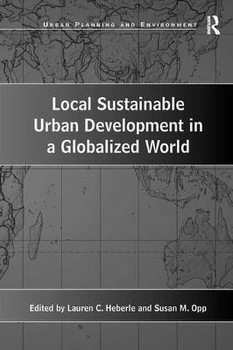 Cover image for Local Sustainable Urban Development in a Globalized World