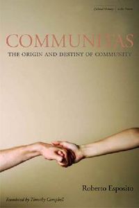 Cover image for Communitas: The Origin and Destiny of Community