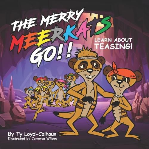 Cover image for The Merry Meerkats Go!! Learn about Teasing!