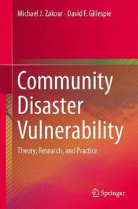 Cover image for Community Disaster Vulnerability: Theory, Research, and Practice