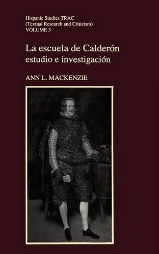 Cover image for La Escuela de Calderon: Estudio e Investigacion