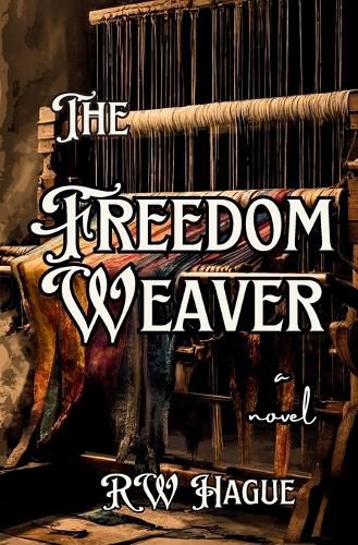 Cover image for The Freedom Weaver