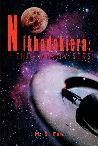 Cover image for Nikhadakiera: The Improvisers