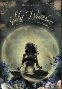 Cover image for Sky Watcher: A Shadow in Time