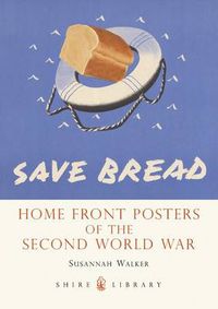 Cover image for Home Front Posters: of the Second World War