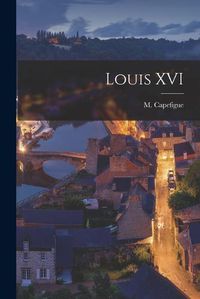 Cover image for Louis XVI