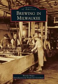 Cover image for Brewing in Milwaukee