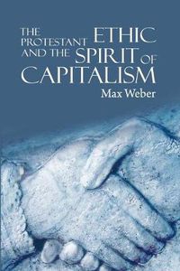 Cover image for The Protestant Ethic and the Spirit of Capitalism