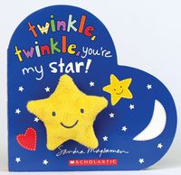 Cover image for Twinkle, Twinkle, You're My Star!