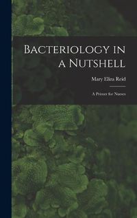 Cover image for Bacteriology in a Nutshell
