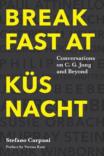 Cover image for Breakfast At Kusnacht: Conversations on C.G. Jung and Beyond