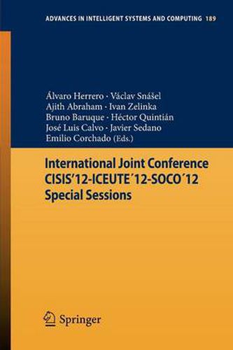 Cover image for International Joint Conference CISIS'12-ICEUTE12-SOCO12 Special Sessions