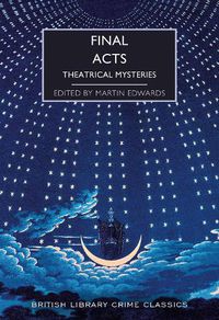 Cover image for Final Acts: Theatrical Mysteries