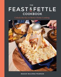 Cover image for The Feast & Fettle Cookbook