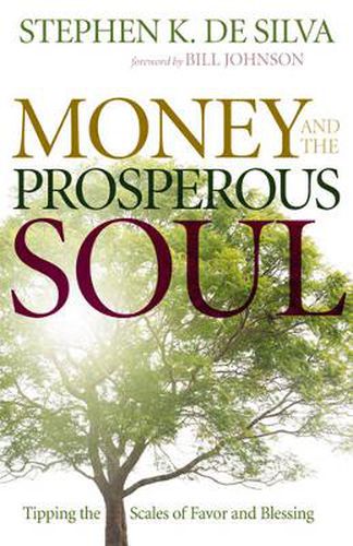 Cover image for Money and the Prosperous Soul - Tipping the Scales of Favor and Blessing