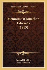 Cover image for Memoirs of Jonathan Edwards (1815)