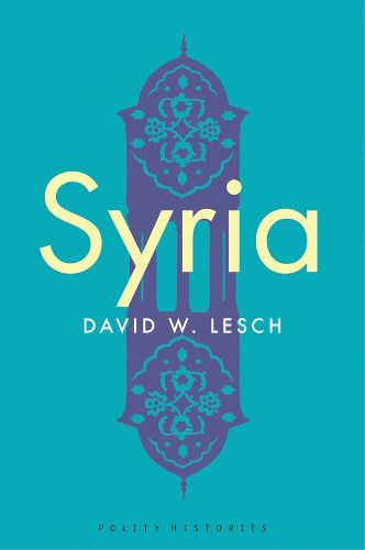 Cover image for Syria: A Modern History