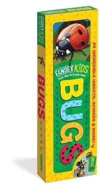 Cover image for Fandex Kids: Bugs: Facts That Fit in Your Hand: 49 Incredible Insects, Spiders & More!