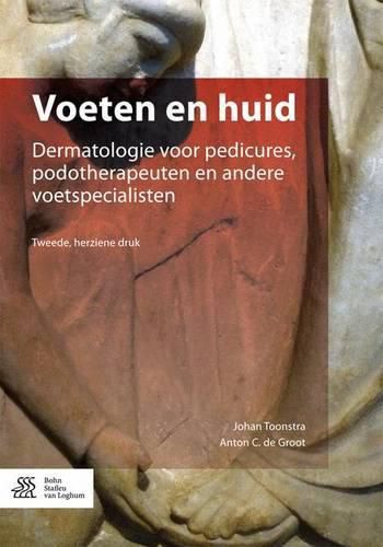 Cover image for Voeten En Huid: Dermatologie Voor Pedicures, Podotherapeuten En Andere Voetspecialisten