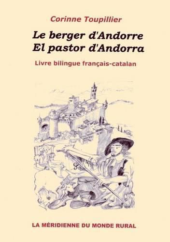 Cover image for Le berger d'Andorre - El pastor d'Andorra: Livre bilingue francais-catalan