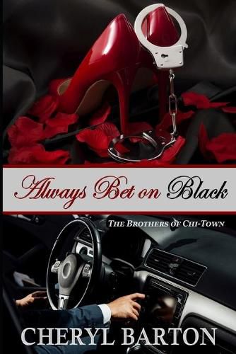 Cover image for Always Bet on Black: The Brothers of Chi-Town