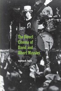 Cover image for The Direct Cinema of David and Albert Maysles