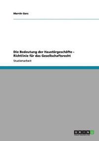 Cover image for Die Bedeutung der Hausturgeschafte - Richtlinie fur das Gesellschaftsrecht