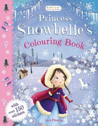 Cover image for Princess Snowbelle's Colouring Book