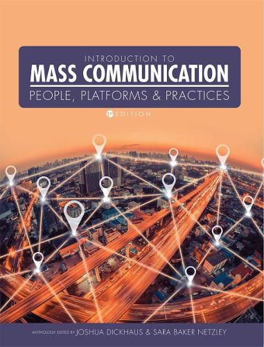 Cover image for Introduction to Mass Communication: People, Platforms, and Practices