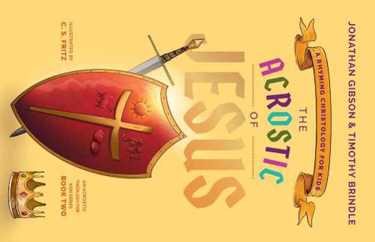 The Acrostic of Jesus: A Rhyming Christology for Kids