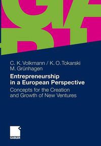 Cover image for Entrepreneurship in a European Perspective: Concepts for the Creation and Growth of New Ventures