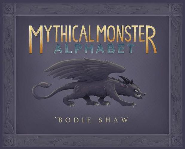 Cover image for Mythical Monster Alphabet