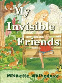 Cover image for My Invisible Friends: Guardian Angels