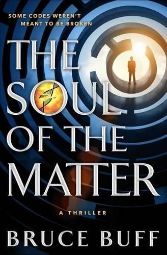 Cover image for The Soul of the Matter: A Thrillervolume 1