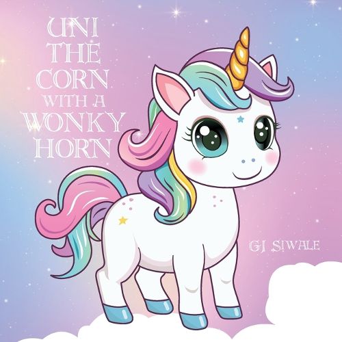 Cover image for Uni the Corn with a Wonky Horn