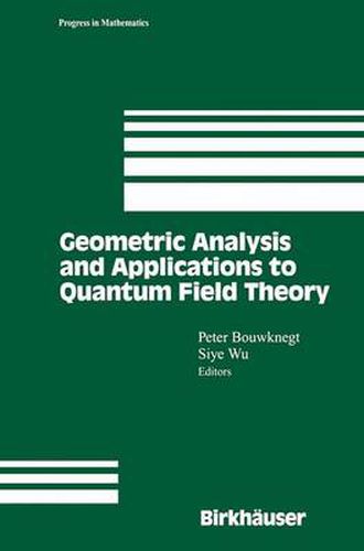 Cover image for Geometric Analysis and Applications to Quantum Field Theory