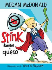 Cover image for Stink: Hamlet y queso / Stink: Hamlet and Cheese
